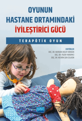 Oyunun Hastane Ortamındaki İyileştirici Gücü - Ter