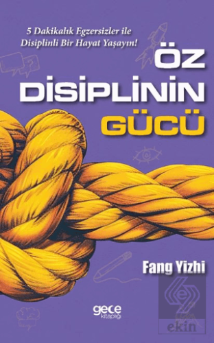 Öz Disiplinin Gücü