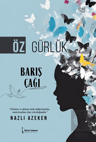 Öz Gürlük Barış Çağı