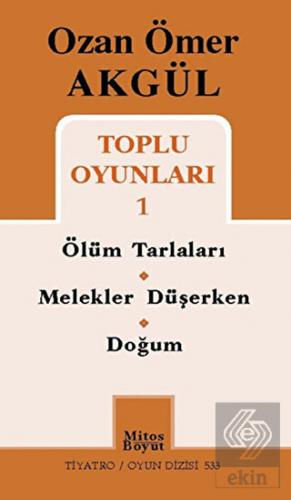 Ozan Ömer Akgül Toplu Oyunları 1