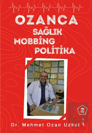 Ozanca Sağlık Mobbing Politika 2