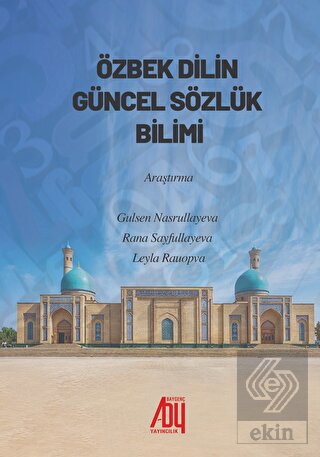 Özbek Dilinin Güncel Sözlük Bilimi