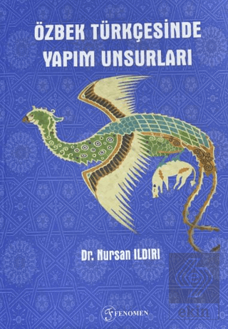 Özbek Türkçesinde Yapım Unsurları