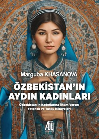 Özbekistan'ın Aydın Kadınları