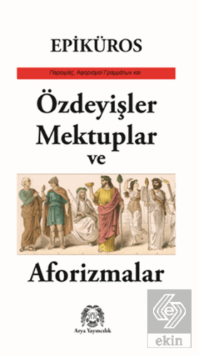 Özdeyişler, Mektuplar ve Aforizmalar