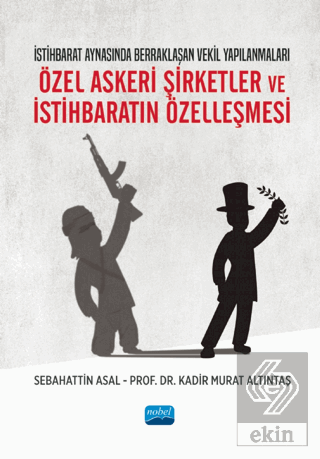 Özel Askeri Şirketler ve İstihbaratın Özelleşmesi