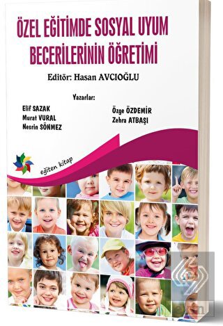 Özel Eğitimde Sosyal Uyum Becerilerinin Öğretimi