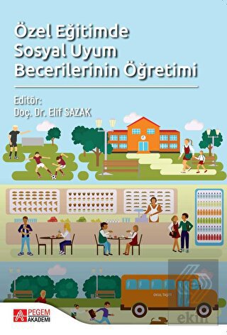 Özel Eğitimde Sosyal Uyum Becerilerinin Öğretimi