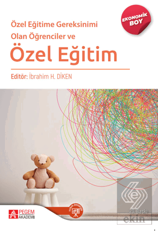 Özel Eğitime Gereksinimi Olan Öğrenciler ve Özel E