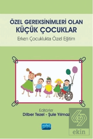 Özel Gereksinimleri Olan Küçük Çocuklar