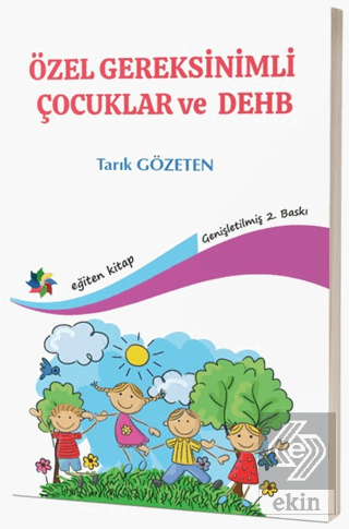 Özel Gereksinimli Çocuklar ve DEHB