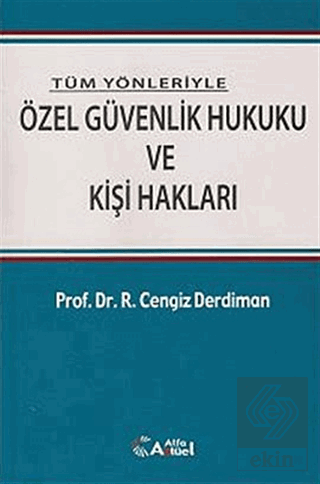 Özel Güvenlik Hukuku ve Kişi Hakları