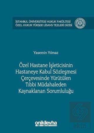 Özel Hastane İşleticisinin Hastaneye Kabul Sözleşm