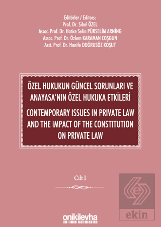 Özel Hukukun Güncel Sorunları ve Anayasa'nın Özel