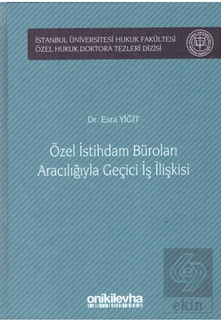 Özel İstihdam Büroları Aracılığıyla Geçici İş İliş