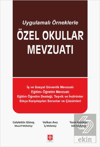 Özel Okullar Mevzuatı (Uygulamalı Örneklerle)