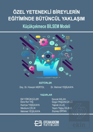 Özel Yetenekli Bireylerin Eğitiminde Bütüncül Yakl