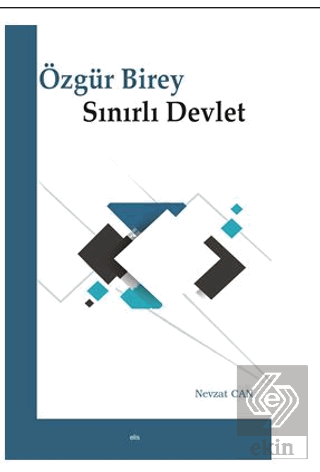 Özgür Birey Sınırlı Devlet