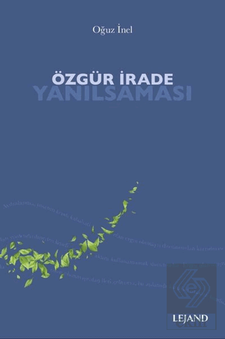 Özgür İrade Yanılsaması