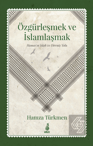 Özgürleşmek ve İslamlaşmak