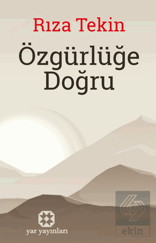 Özgürlüğe Doğru