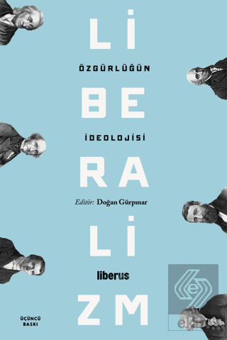 Özgürlüğün İdeolojisi: Liberalizm