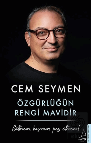 Özgürlüğün Rengi Mavidir