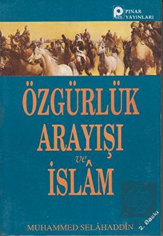 Özgürlük Arayışı ve İslam