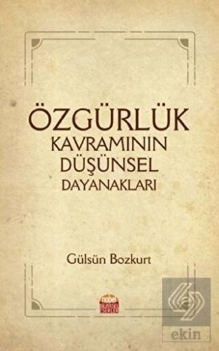 Özgürlük Kavramının Düşünsel Dayanakları