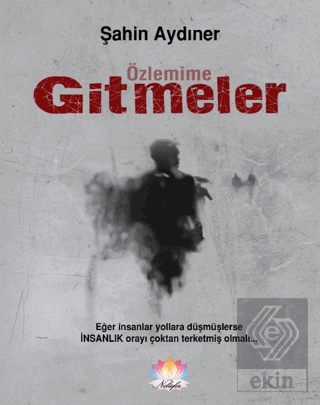 Özlemime Gitmeler