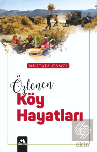 Özlenen Köy Hayatları