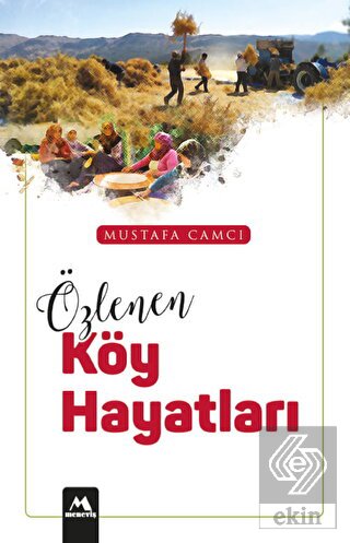 Özlenen Köy Hayatları