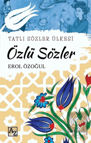 Özlü Sözler - Tatlı Sözler Ülkesi