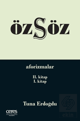 Özsöz - Aforizmalar (2.Kitap - 1.Kitap)