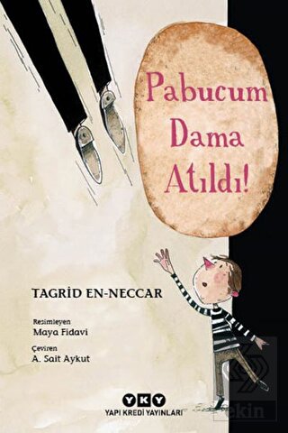 Pabucum Dama Atıldı