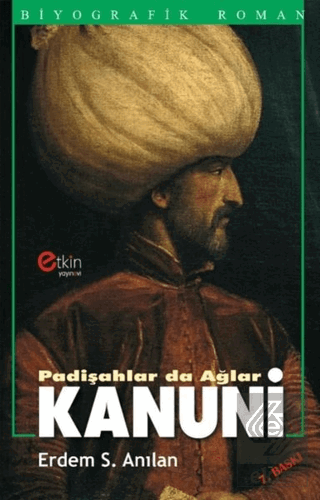 Padişahlar da Ağlar - Kanuni