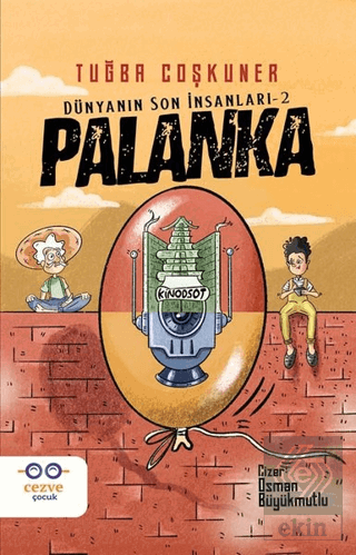 Palanka - Dünyanın Son İnsanları 2