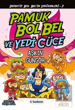 Pamuk Bol Bel ve Yedi Cüce