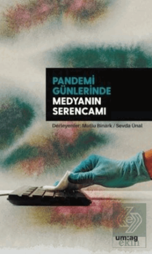 Pandemi Günlerinde Medyanın Serencamı