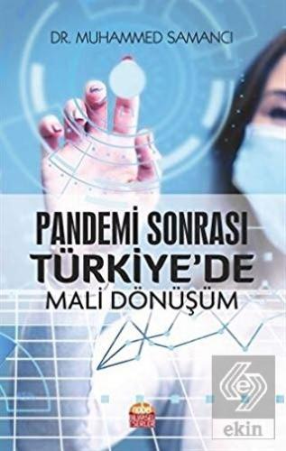 Pandemi Sonrası Türkiye'de Mali Dönüşüm