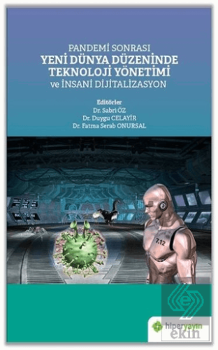 Pandemi Sonrası Yeni Dünya Düzeninde Teknoloji Yön