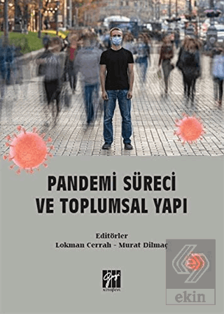 Pandemi Süreci ve Toplumsal Yapı