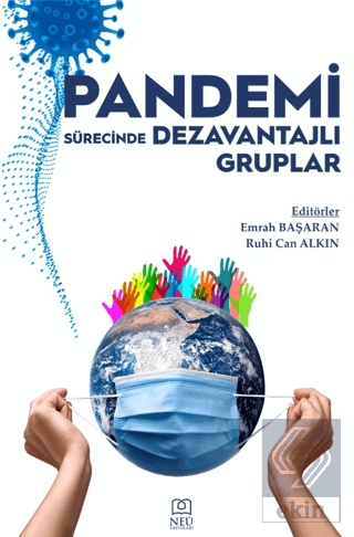 Pandemi Sürecinde Dezavantajlı Gruplar