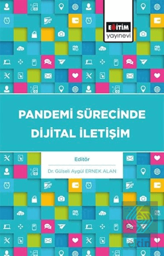 Pandemi Sürecinde Dijital İletişim