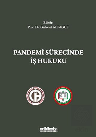 Pandemi Sürecinde İş Hukuku