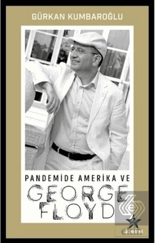 Pandemide Amerika ve George Floyd