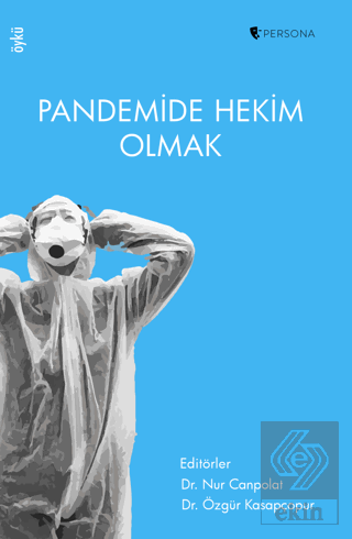 Pandemide Hekim Olmak