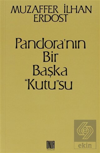 Pandora\'nın Bir Başka \"Kutu\"su