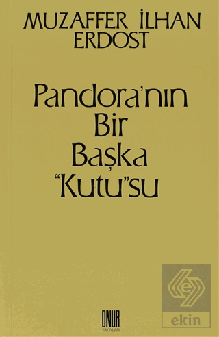 Pandora\'nın Bir Başka \"Kutu\"su