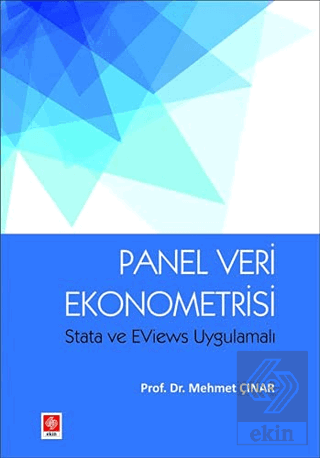 Panel Veri Ekonometrisi Stata ve Eviews Uygulamalı Mehmet Çınar